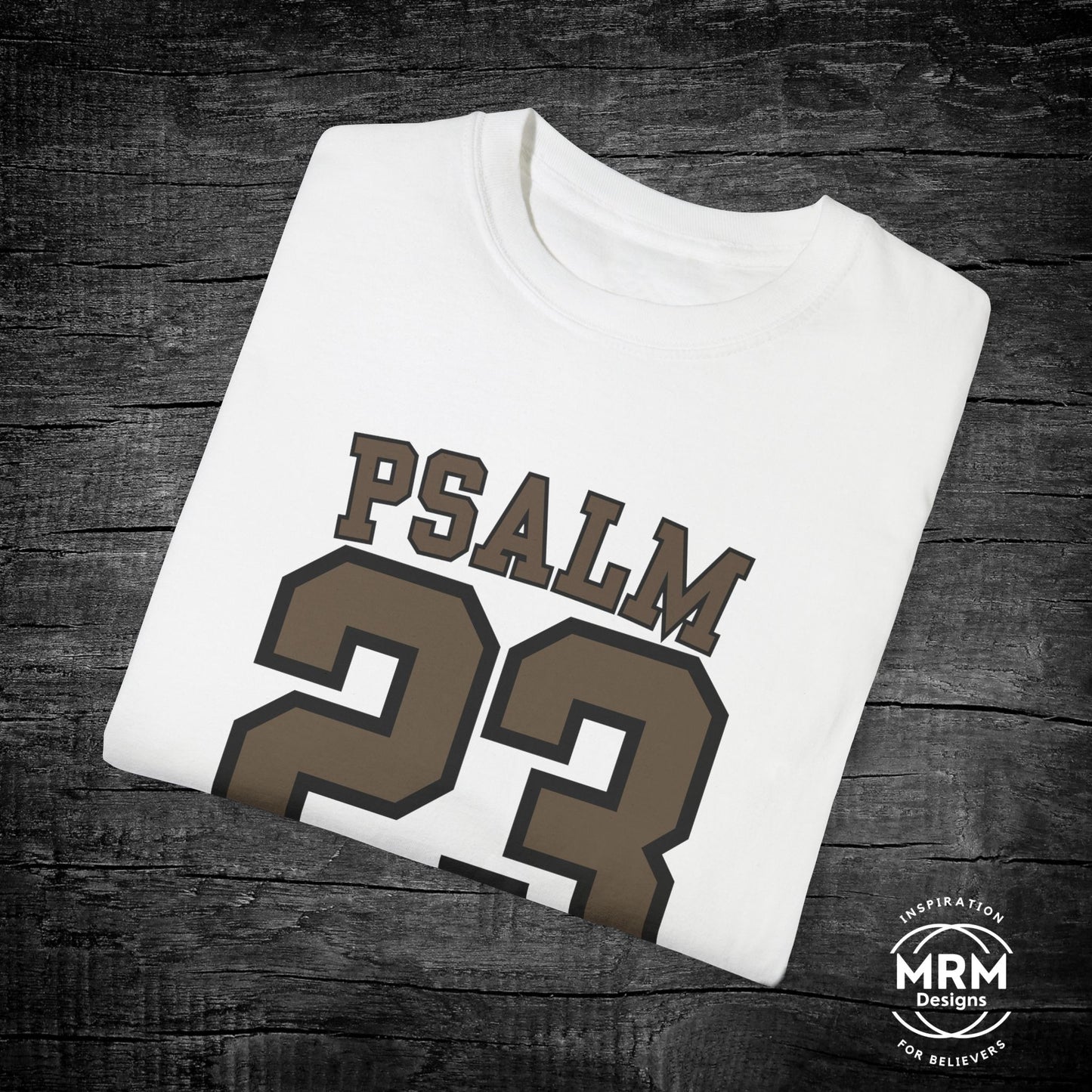 Psalm 23 ‘Mocha’ Comfort Colors Tee