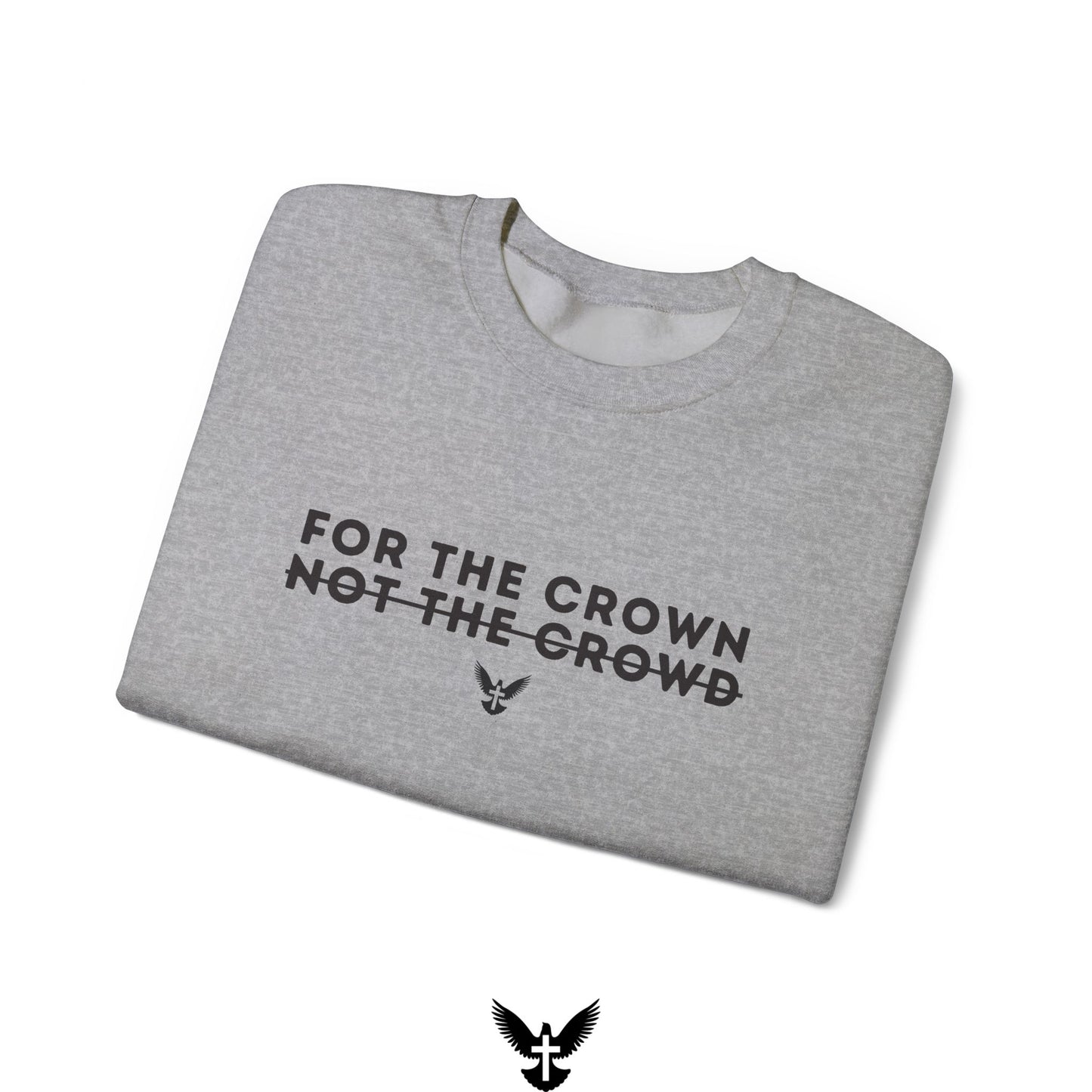 ‘For the Crown’ Unisex Crewneck Sweatshirt