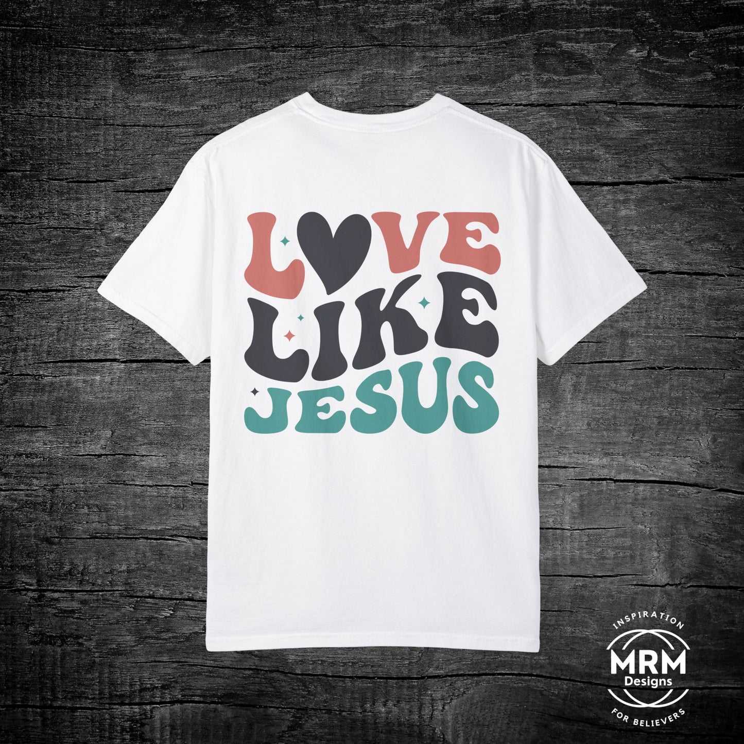 Love like Jesus Tee