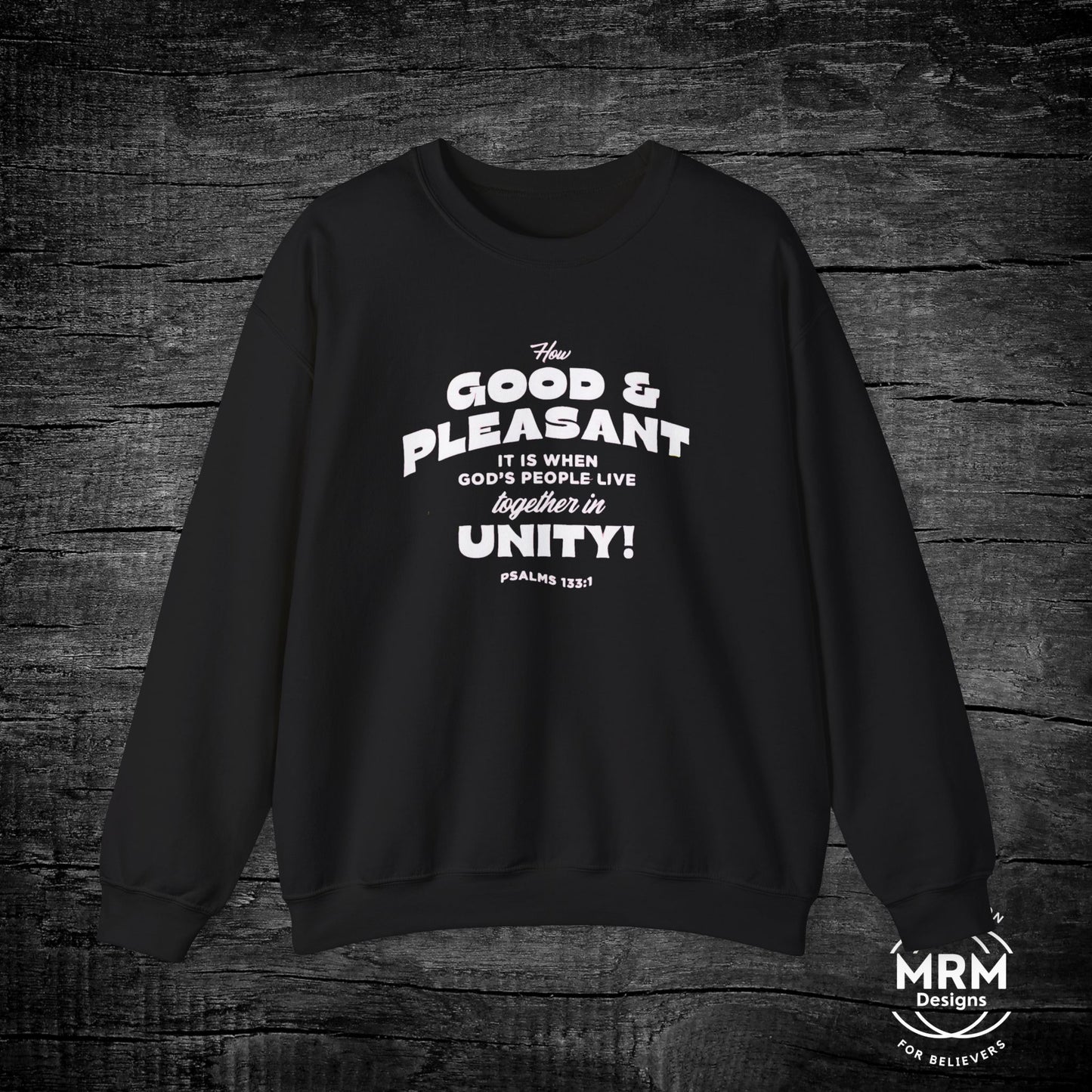 Psalm 133:1 Crewneck Sweatshirt