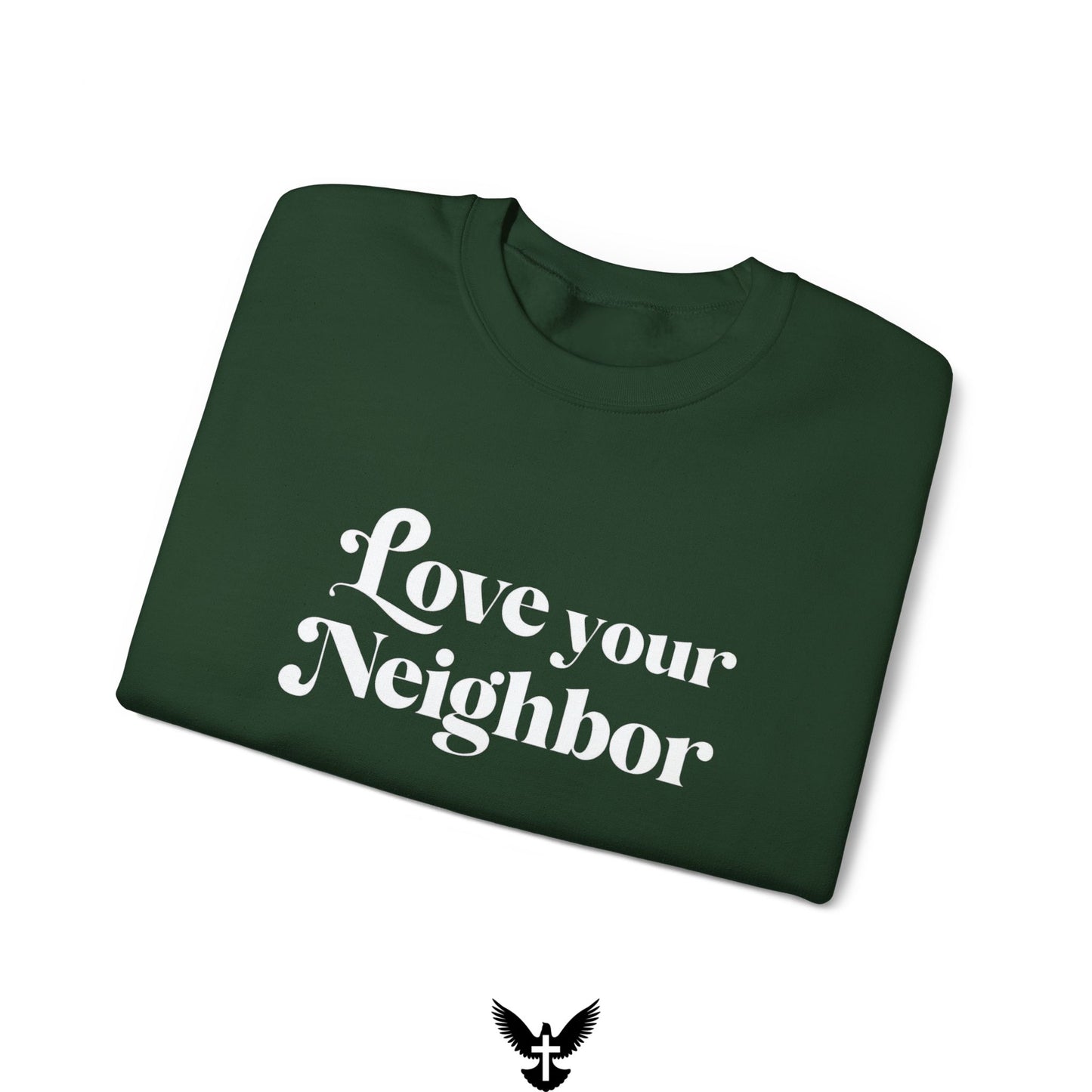 Love Your Neighbors Unisex Crewneck Sweatshirt - Cozy Everyday Apparel