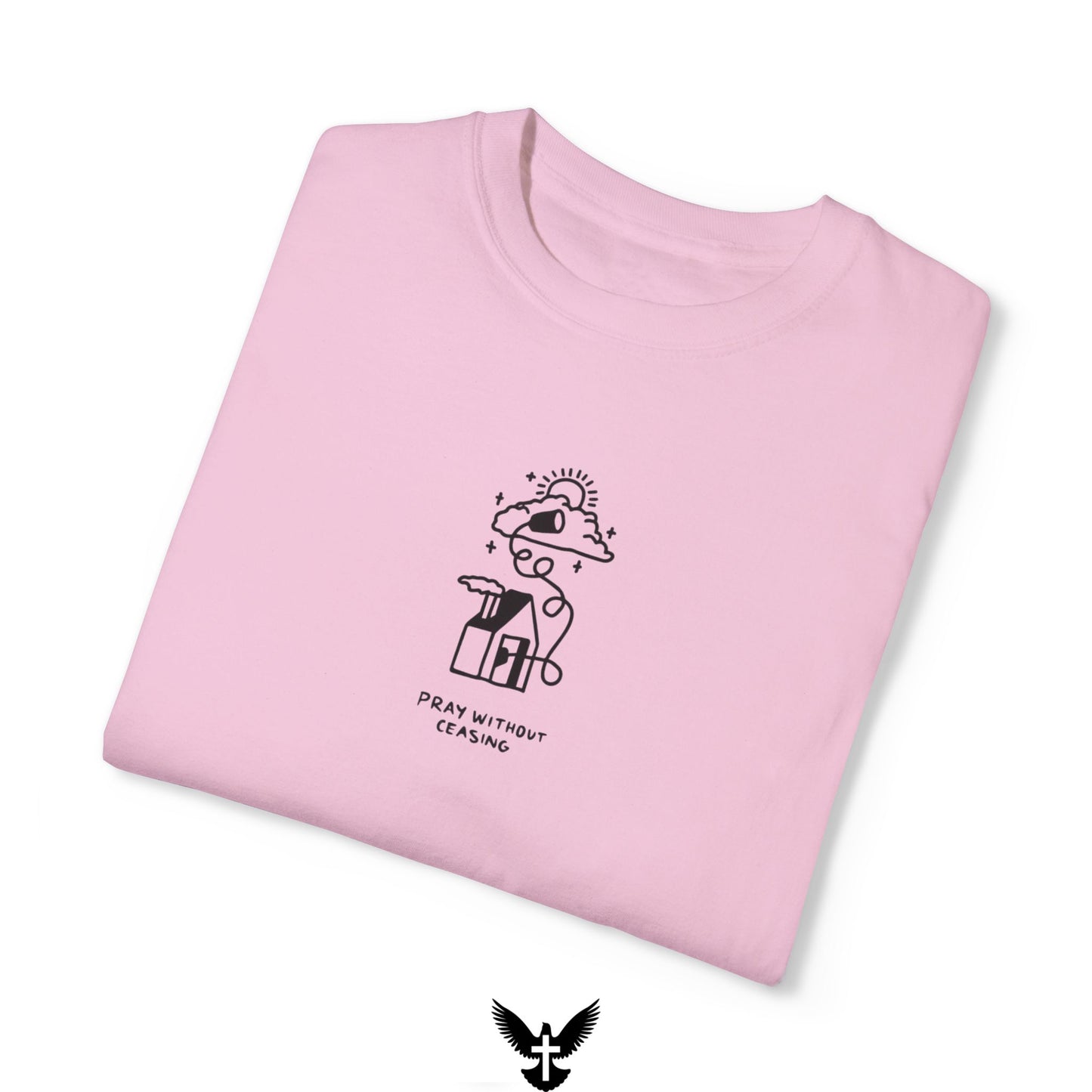 Pray Without Ceasing Tee