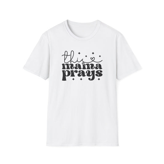This Mama Prays Softstyle T-Shirt - Perfect Gift for Moms