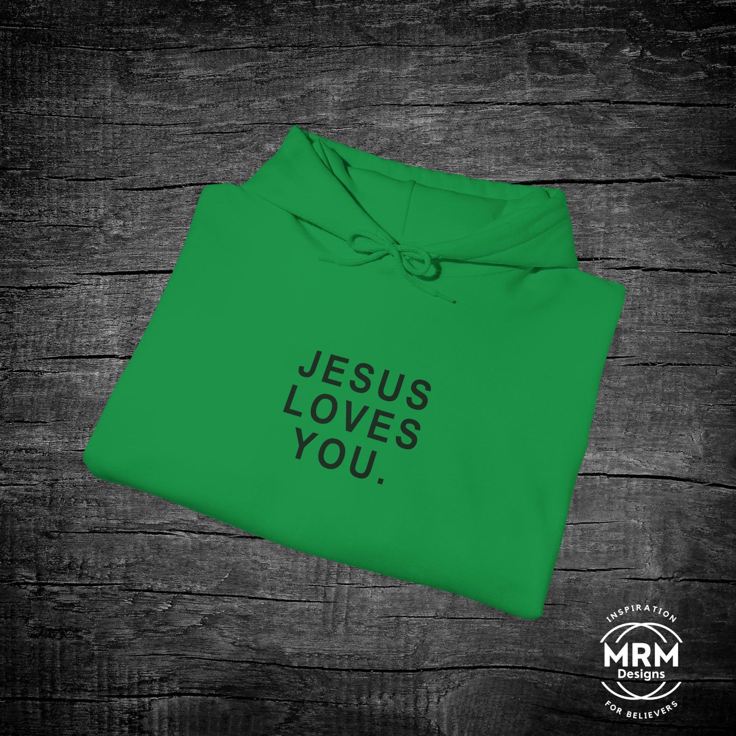 Jesus Loves You Hoodie