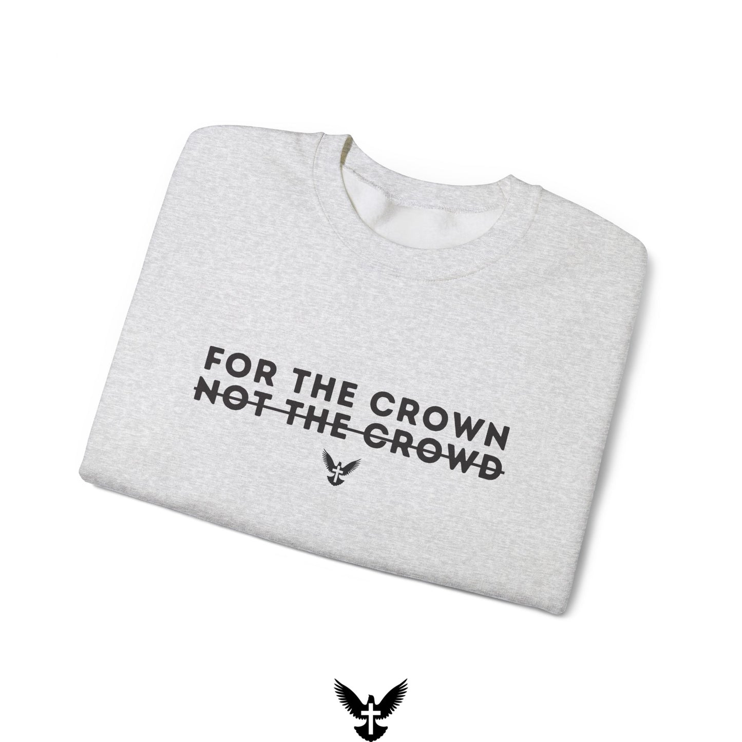 ‘For the Crown’ Unisex Crewneck Sweatshirt