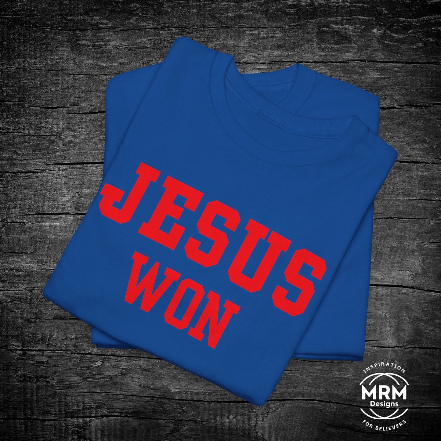 Jesus Won Tee