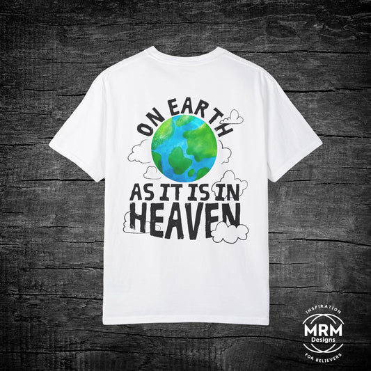 On Earth as in Heaven Tee