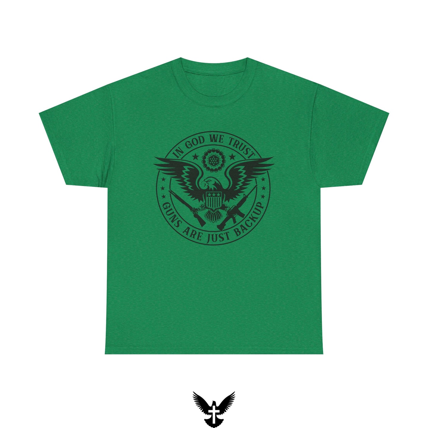 ‘In God we trust guns are just backup’ T-Shirt