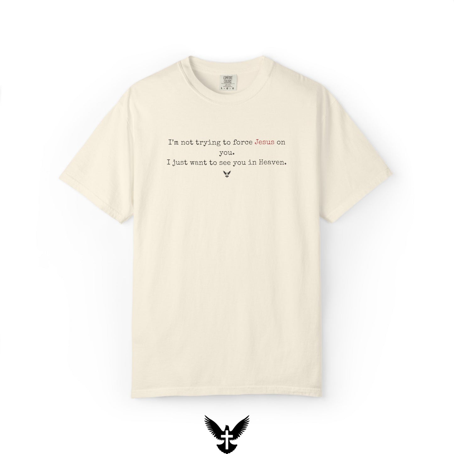 “I just want to see you in Heaven” Tee