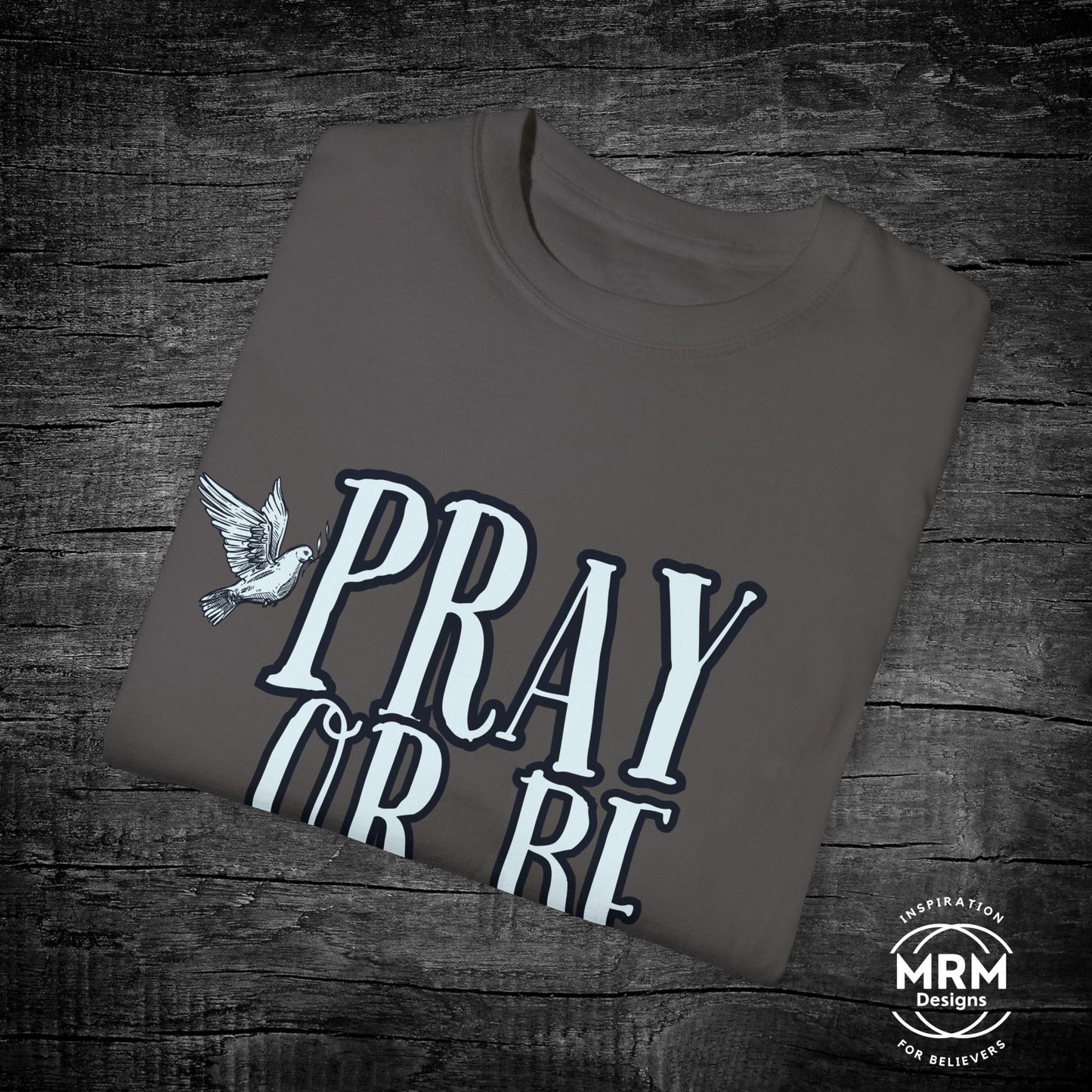 Pray or be Prey Tee