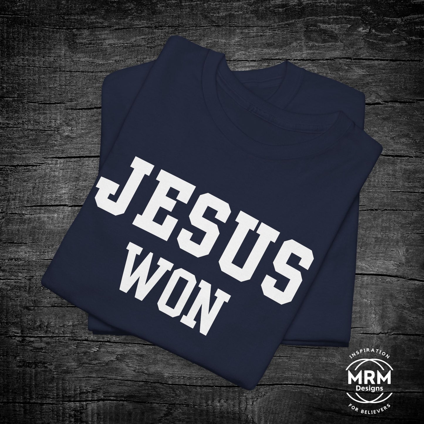 Jesus Won Tee