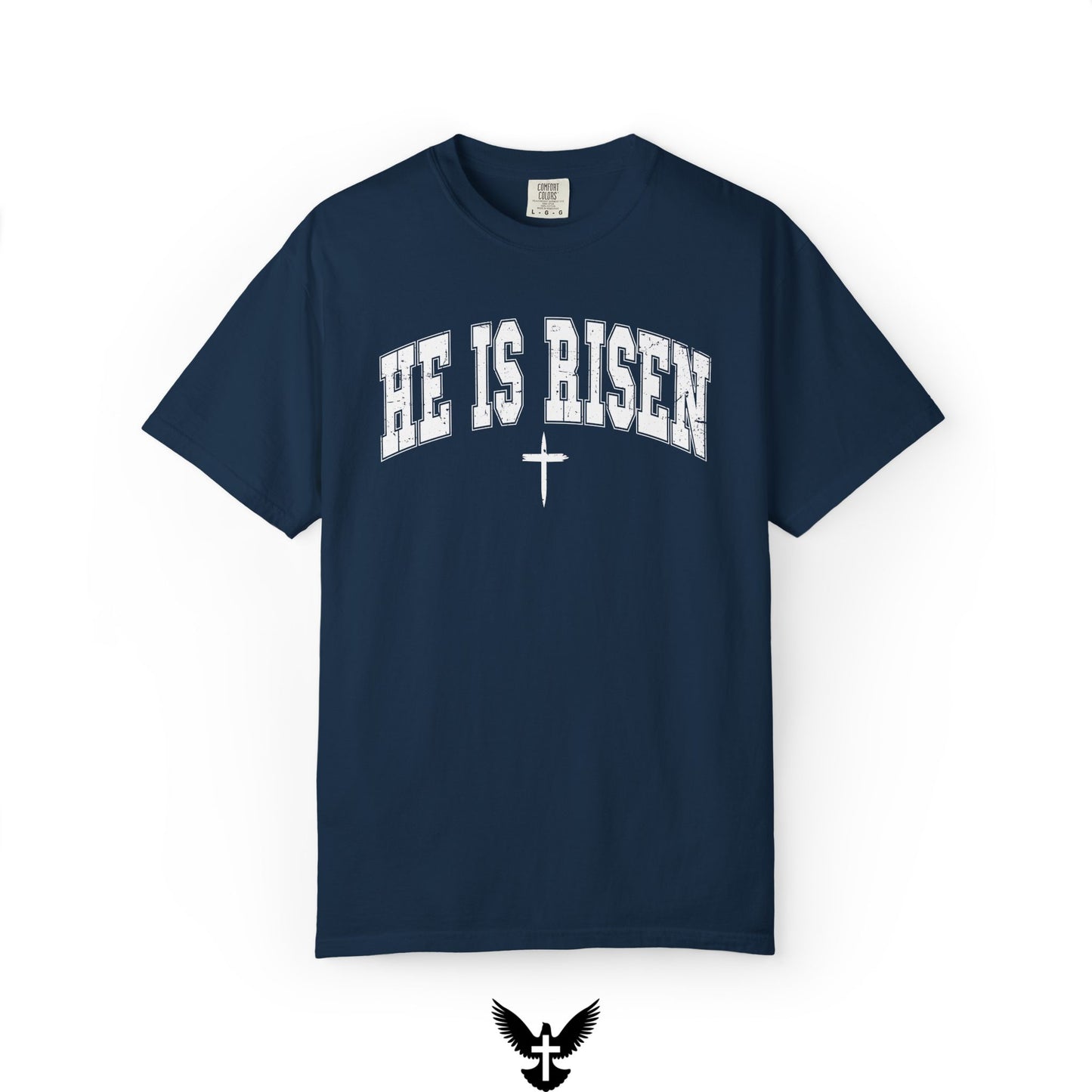 He is Risen Varsity Unisex Comfort Colors T-Shirt