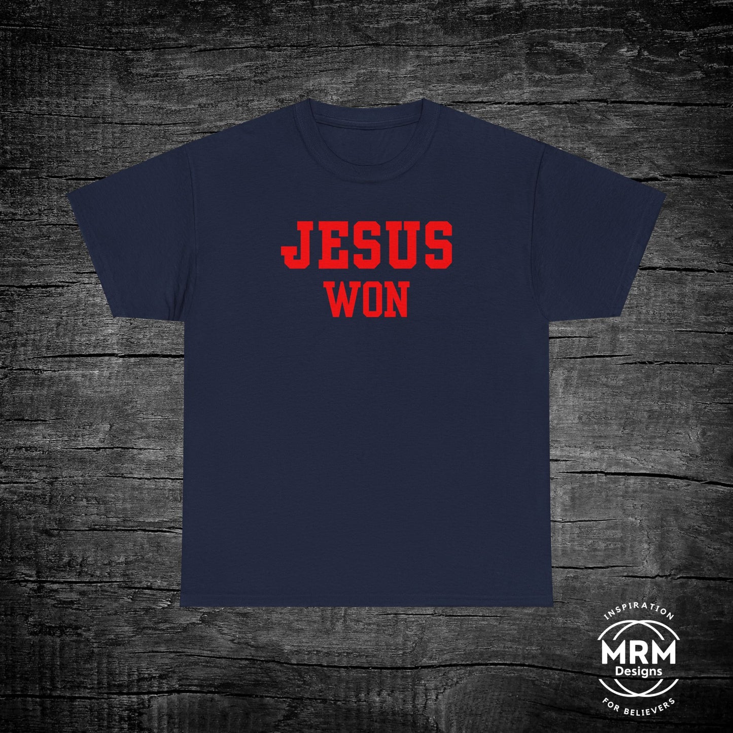 Jesus Won Tee