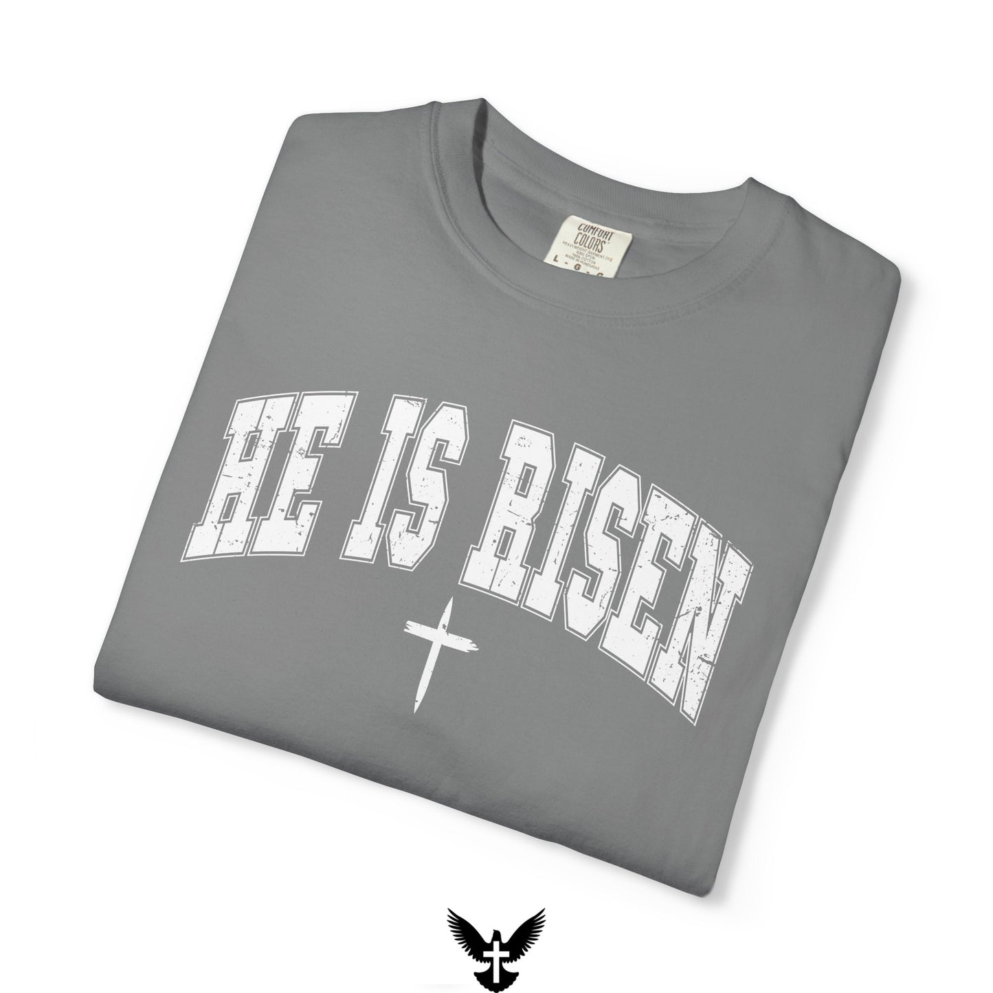 He is Risen Varsity Unisex Comfort Colors T-Shirt