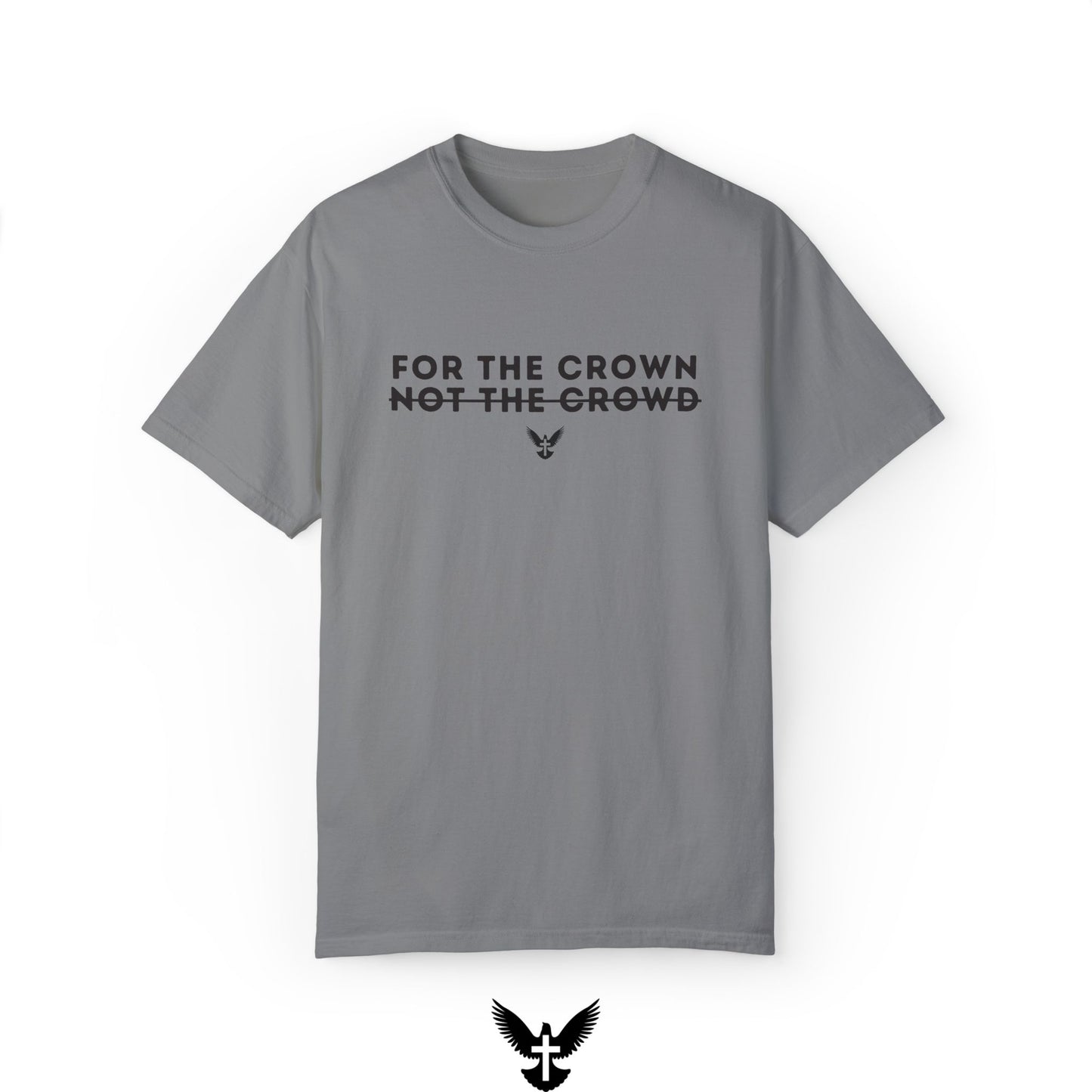 ‘For the Crown’ Unisex Comfort Colors T-shirt