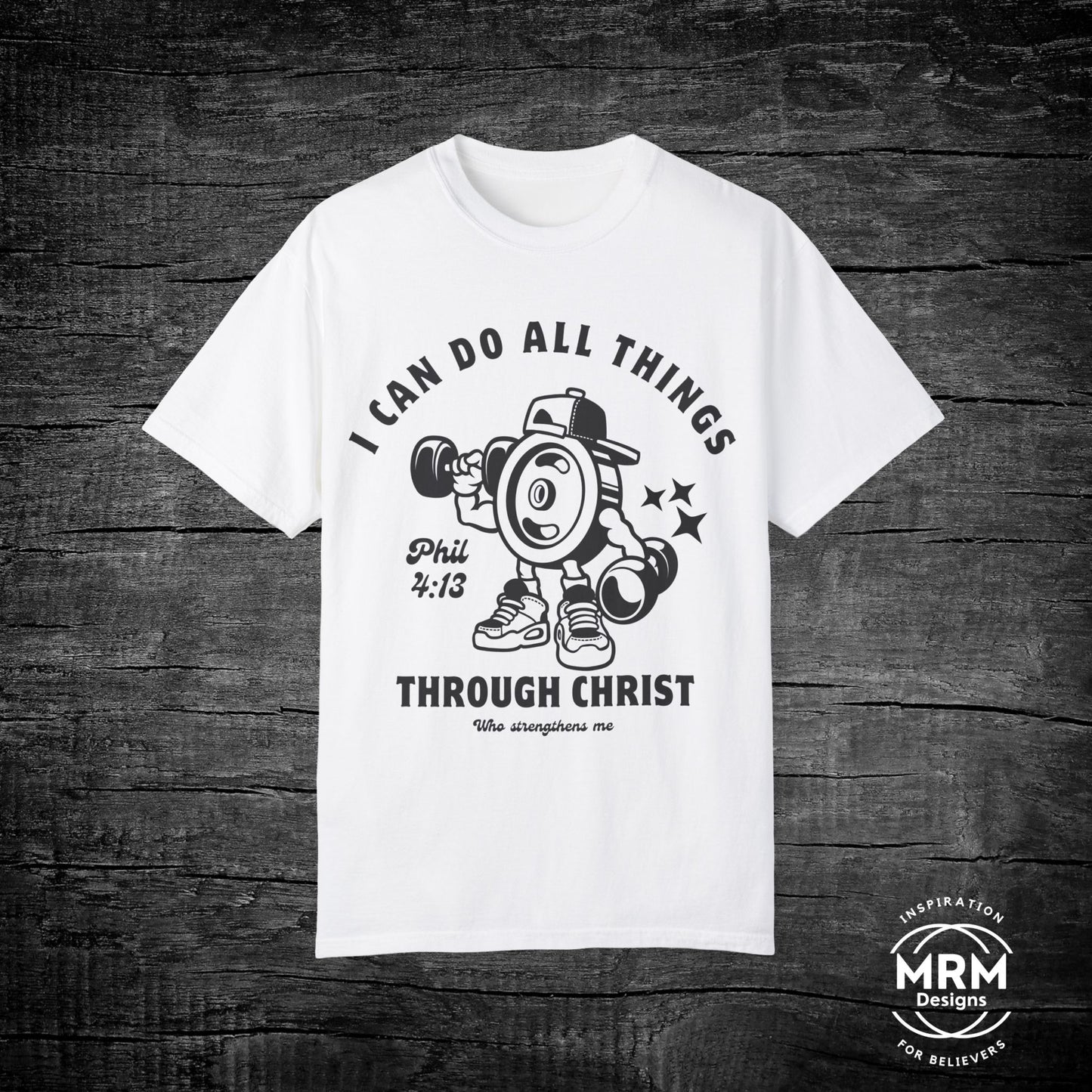 Phillipians 4:13 Strong Man Tee