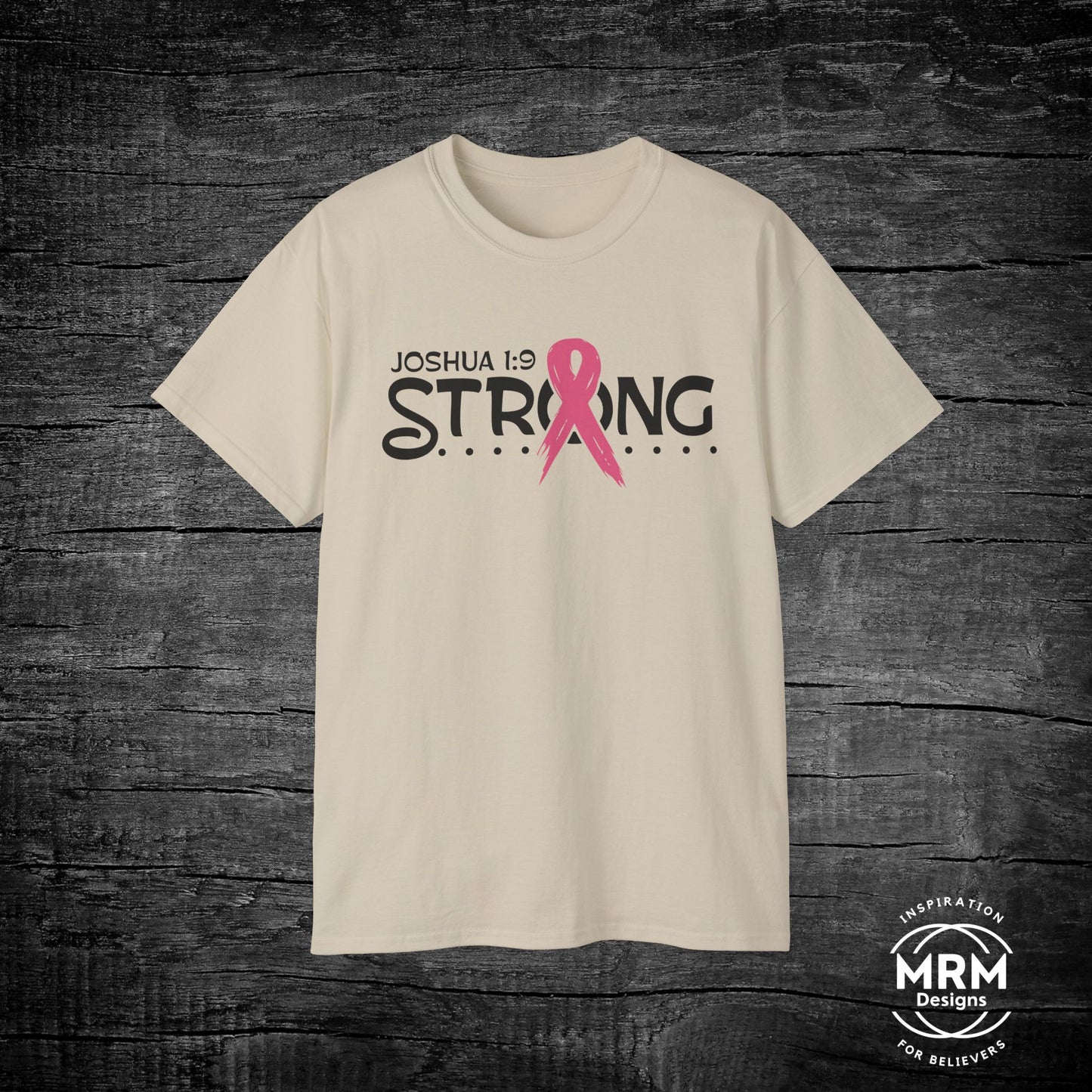 Joshua 1:9 Strong Breast Cancer Awareness Unisex Tee