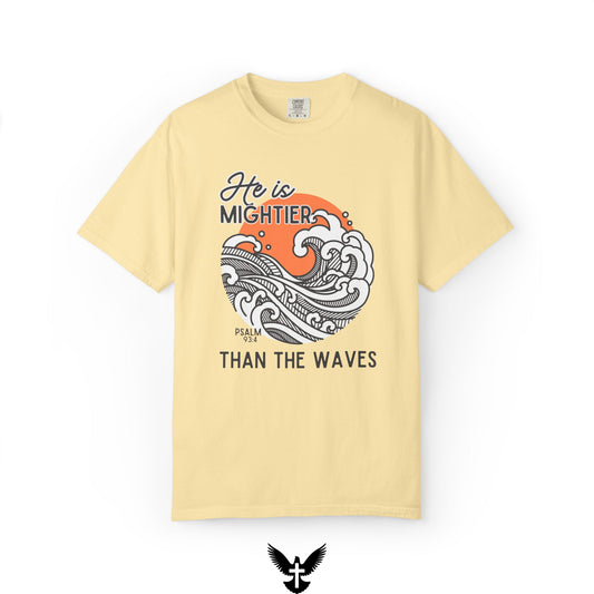 He Is Mightier – Psalm 93:4 Summer Tee