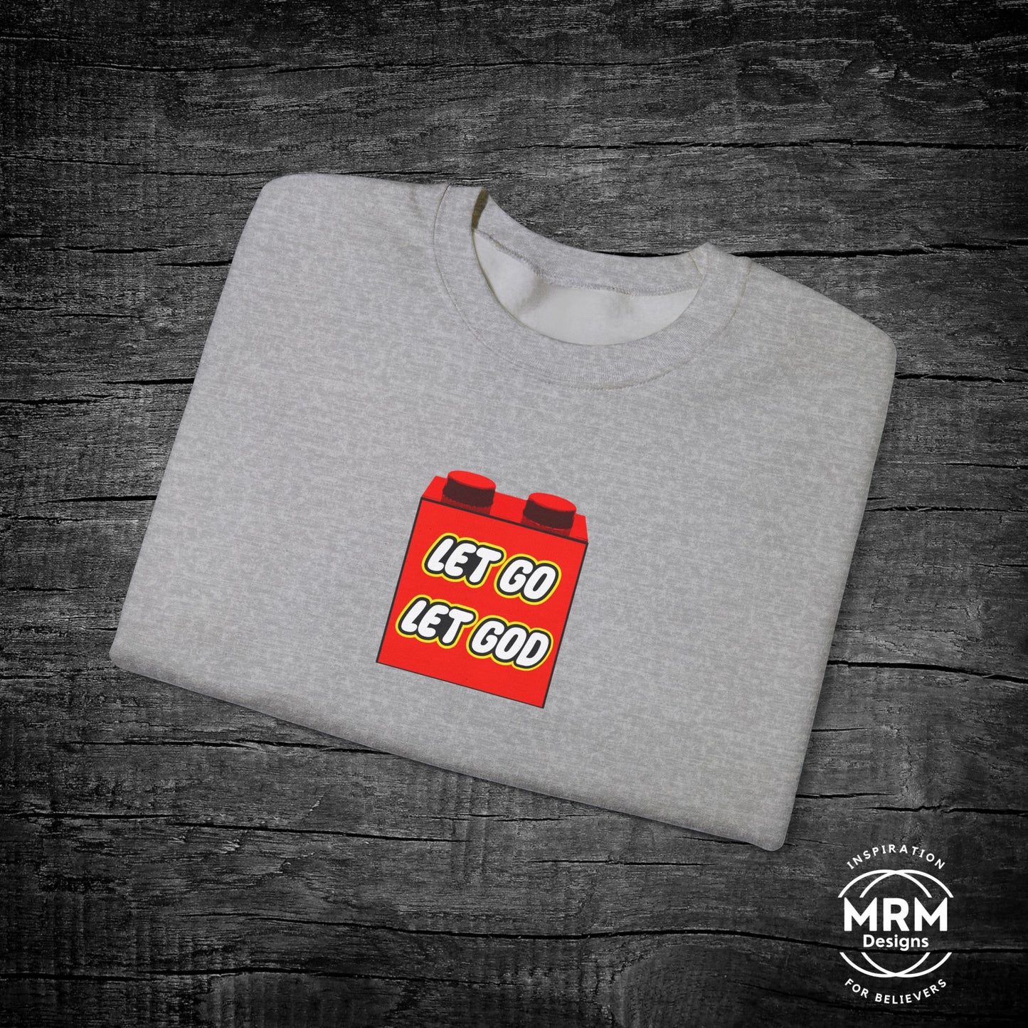 Let Go Let God Crewneck Sweatshirt