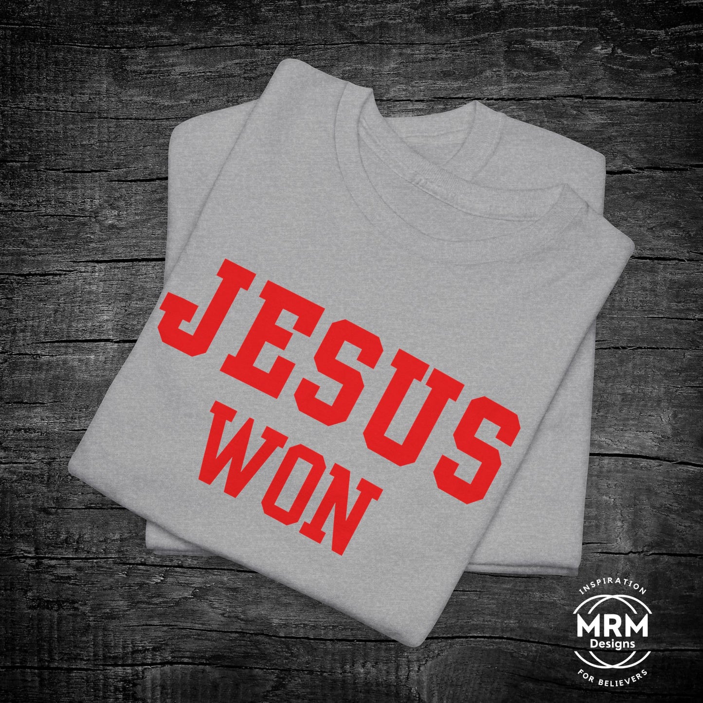 Jesus Won Tee