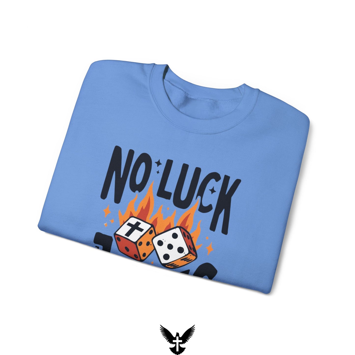 No Luck Just Jesus Unisex Crewneck Sweatshirt