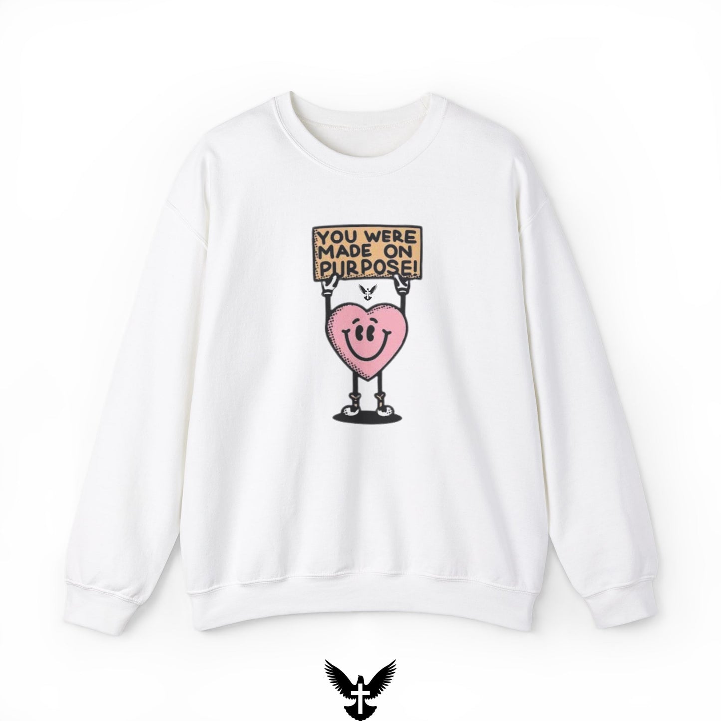 ‘You Were Made on Purpose’ Unisex Crewneck Sweatshirt