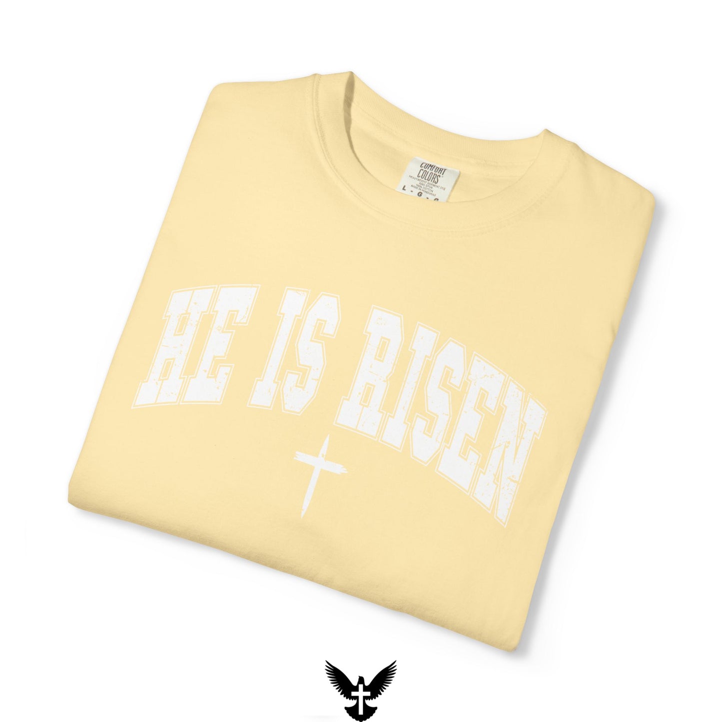 He is Risen Varsity Unisex Comfort Colors T-Shirt