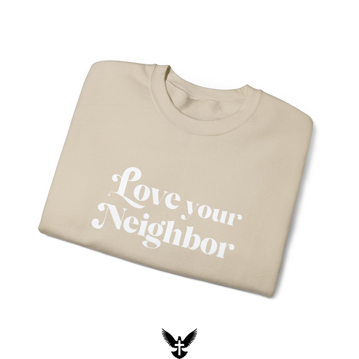 Love Your Neighbors Unisex Crewneck Sweatshirt - Cozy Everyday Apparel