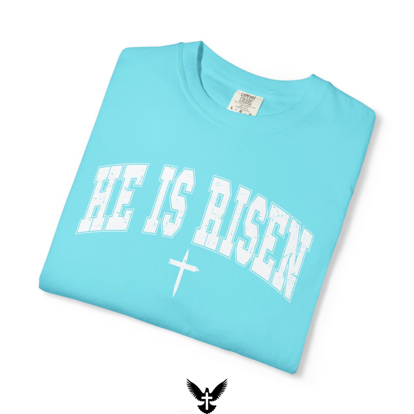 He is Risen Varsity Unisex Comfort Colors T-Shirt