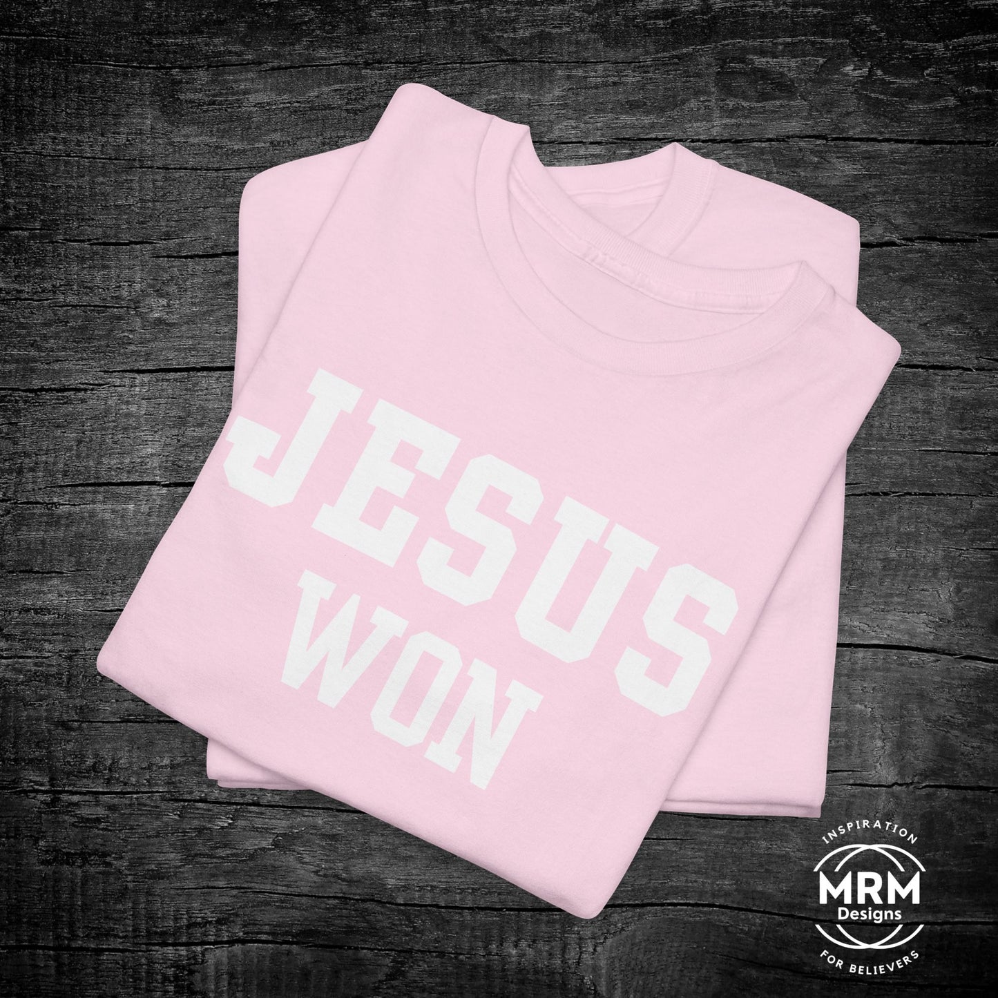 Jesus Won Tee