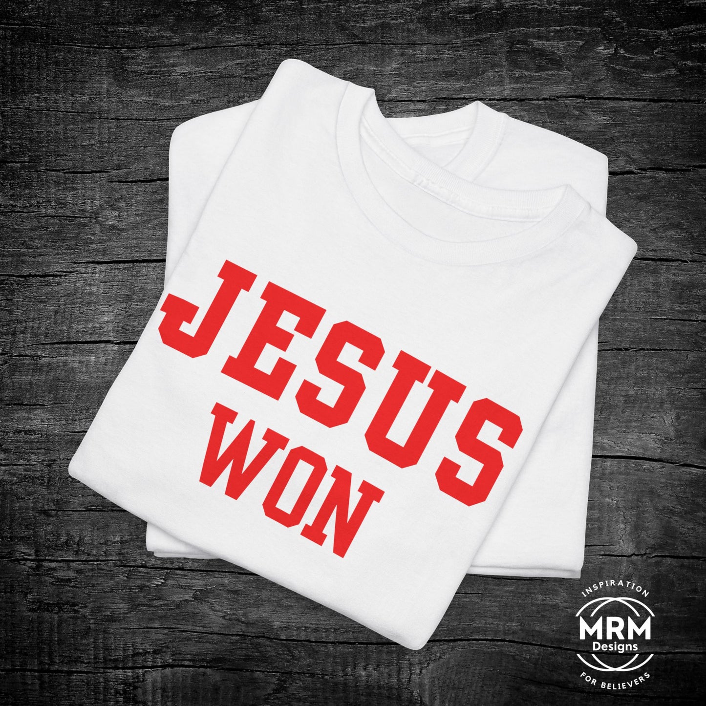 Jesus Won Tee