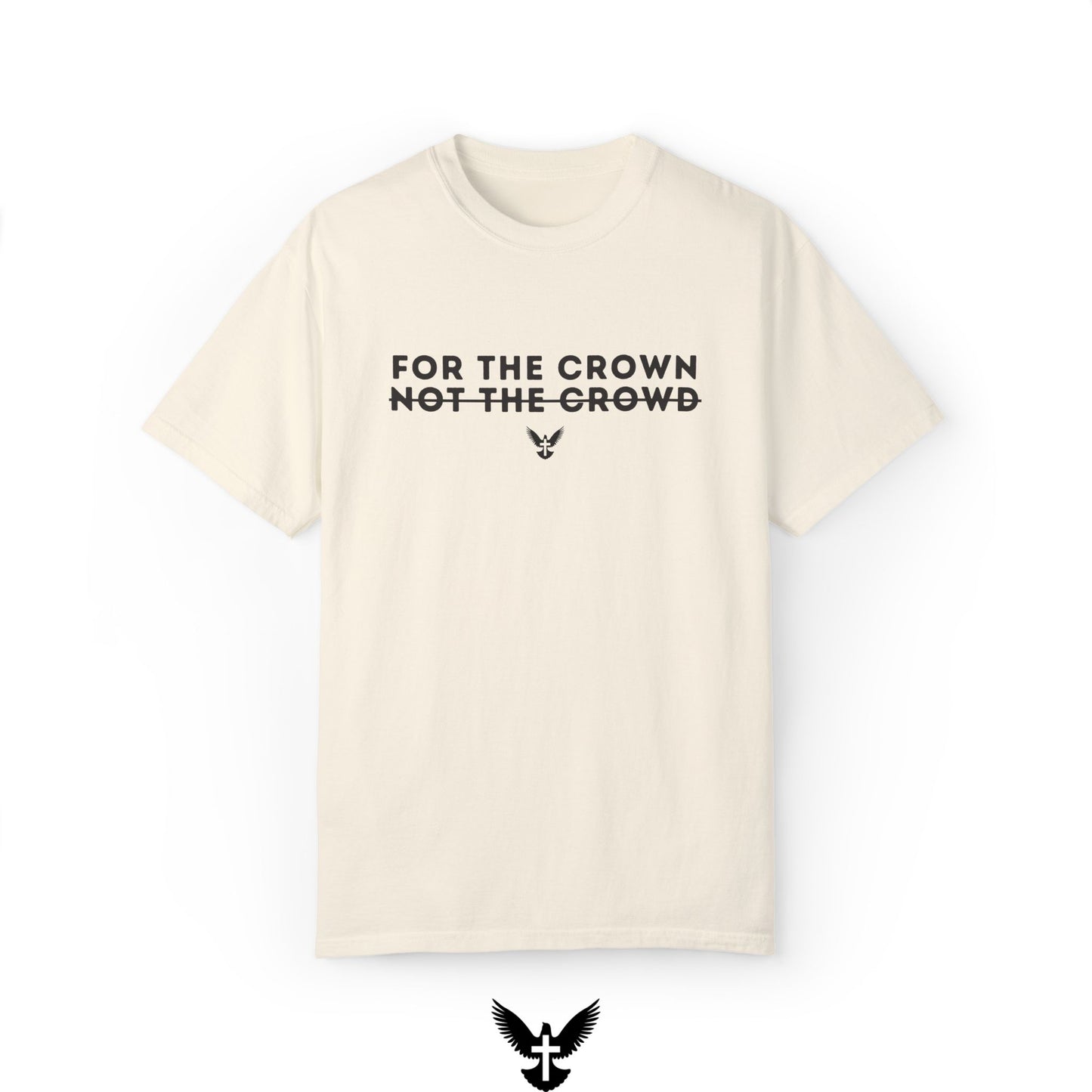‘For the Crown’ Unisex Comfort Colors T-shirt
