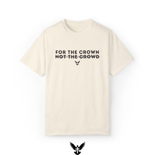 ‘For the Crown’ Unisex Comfort Colors T-shirt
