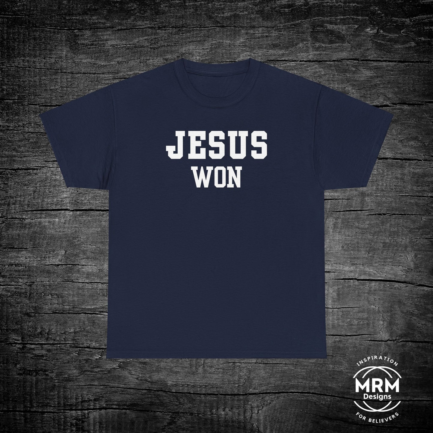 Jesus Won Tee