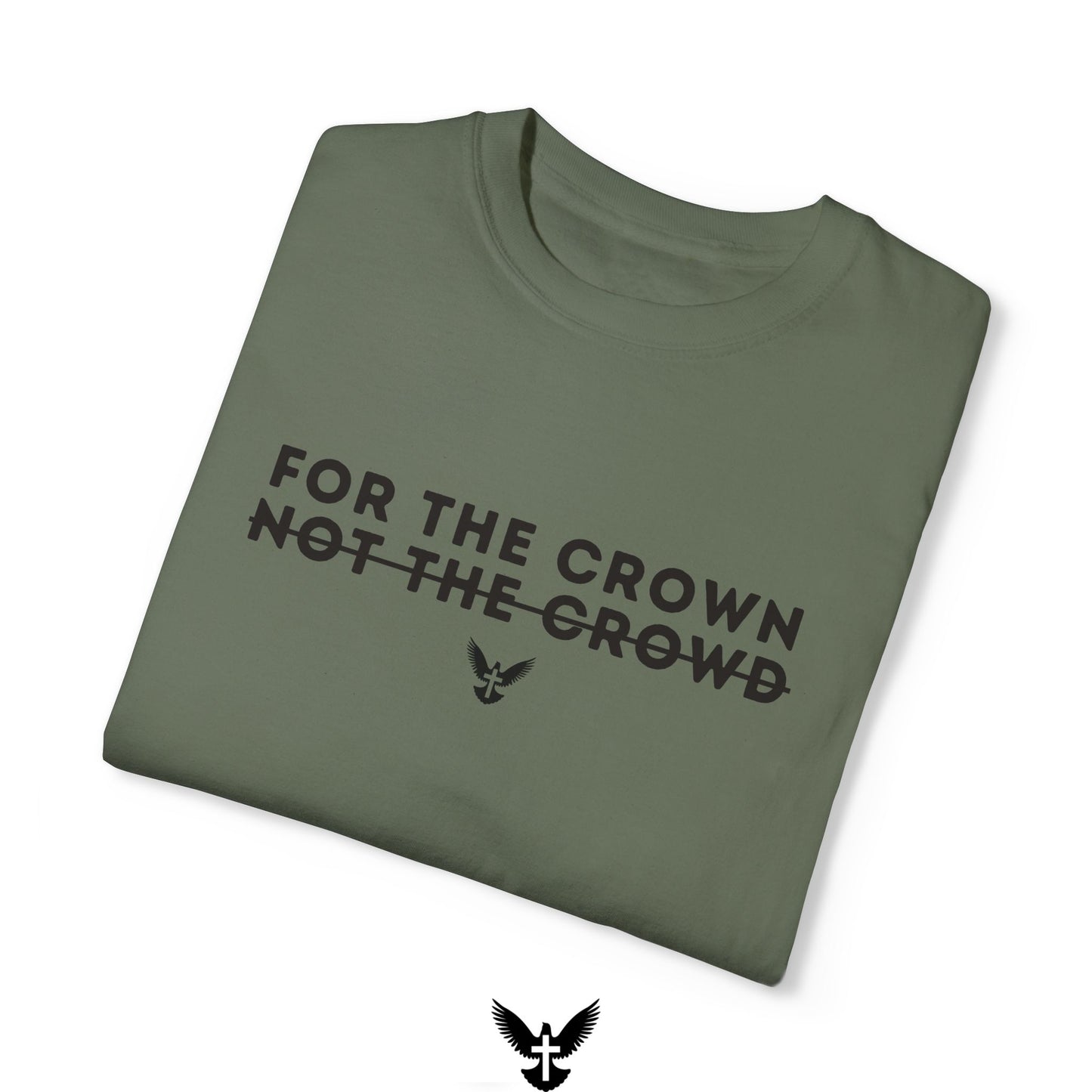 ‘For the Crown’ Unisex Comfort Colors T-shirt