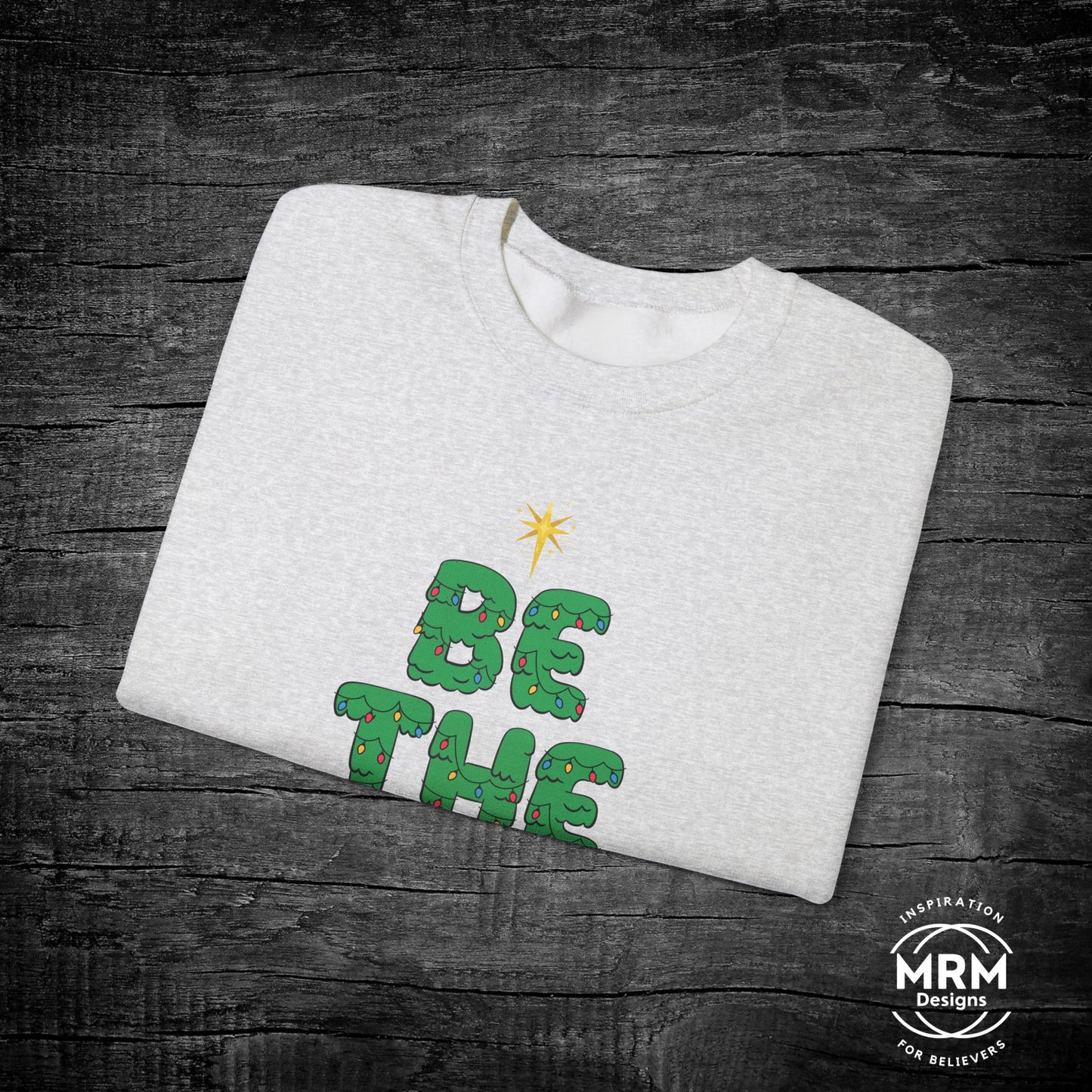 Be the Light Holiday Crewneck Sweatshirt