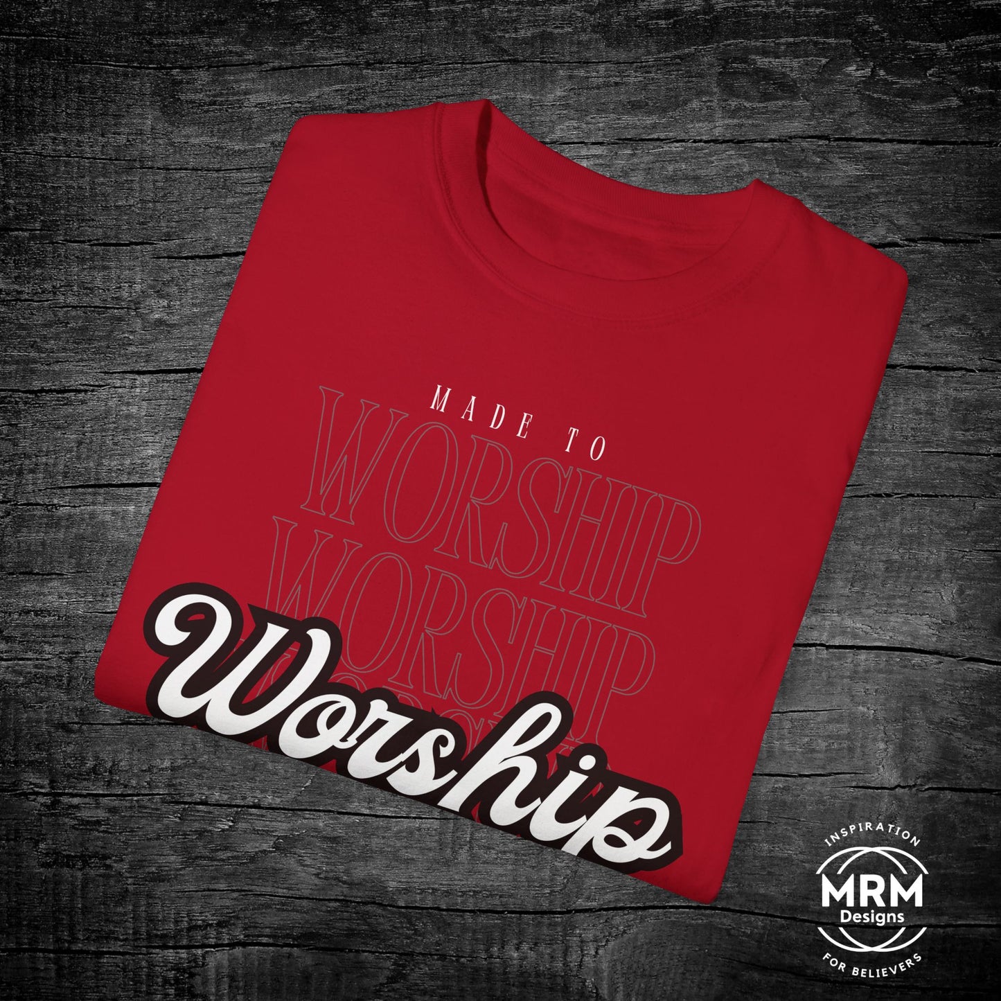 Made to Worship Tee