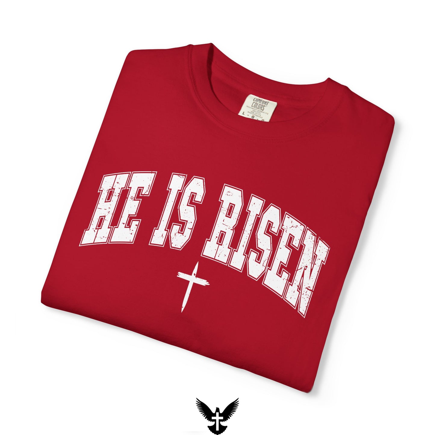 He is Risen Varsity Unisex Comfort Colors T-Shirt