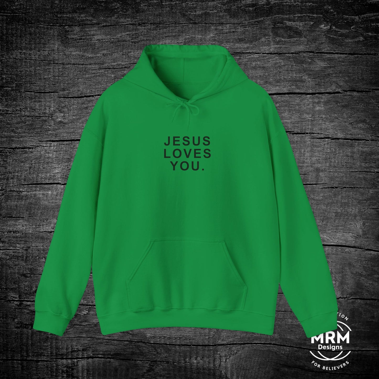 Jesus Loves You Hoodie