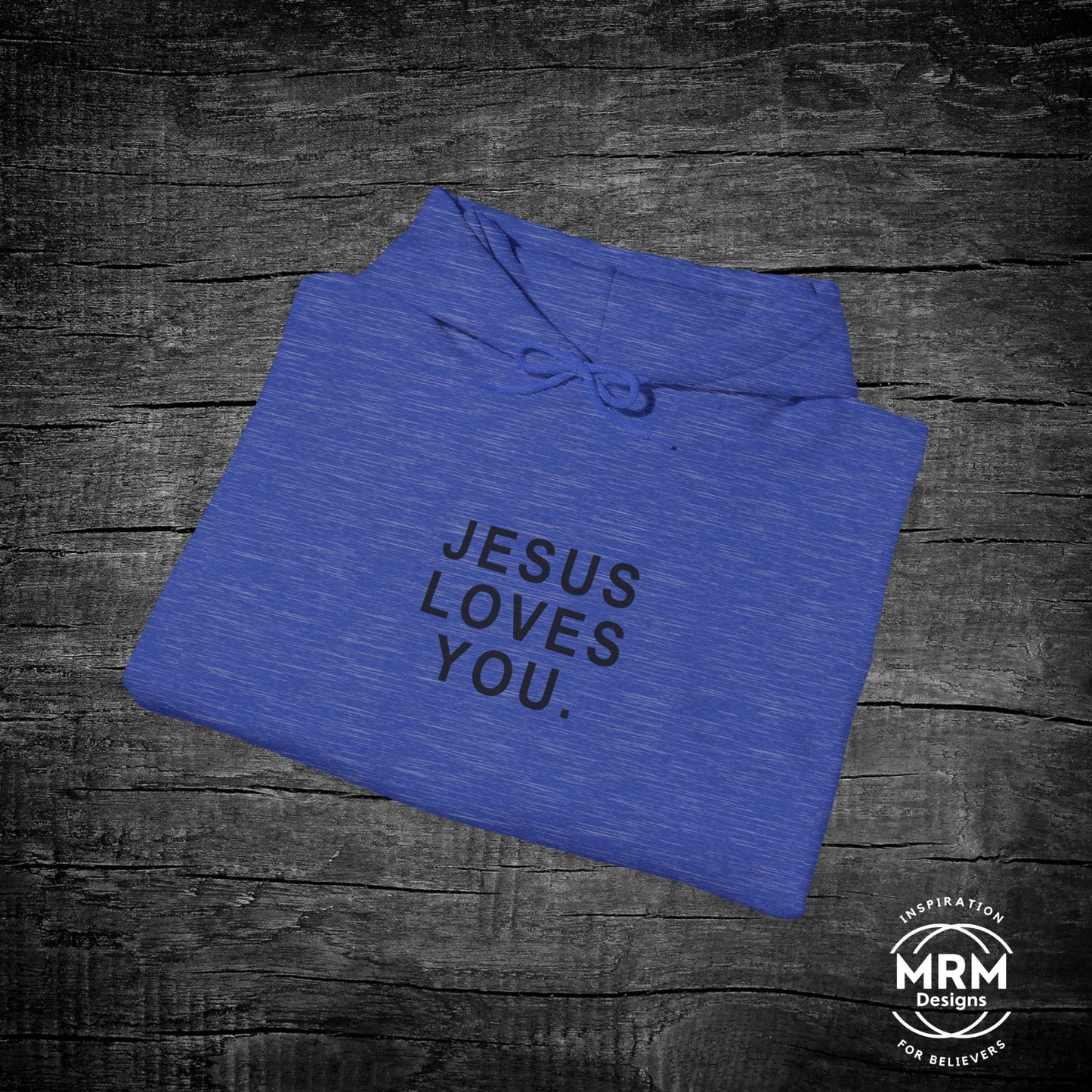 Jesus Loves You Hoodie