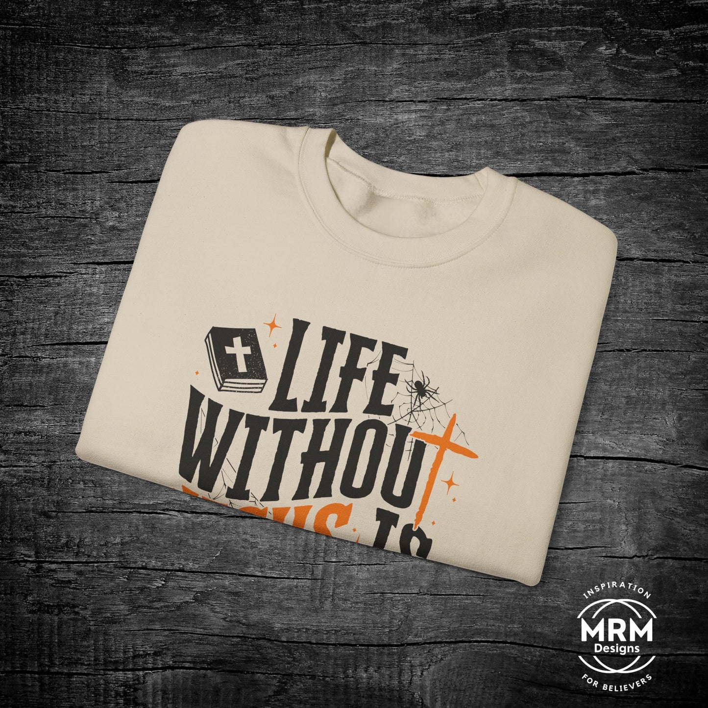 Life without Jesus Crewneck Sweatshirt