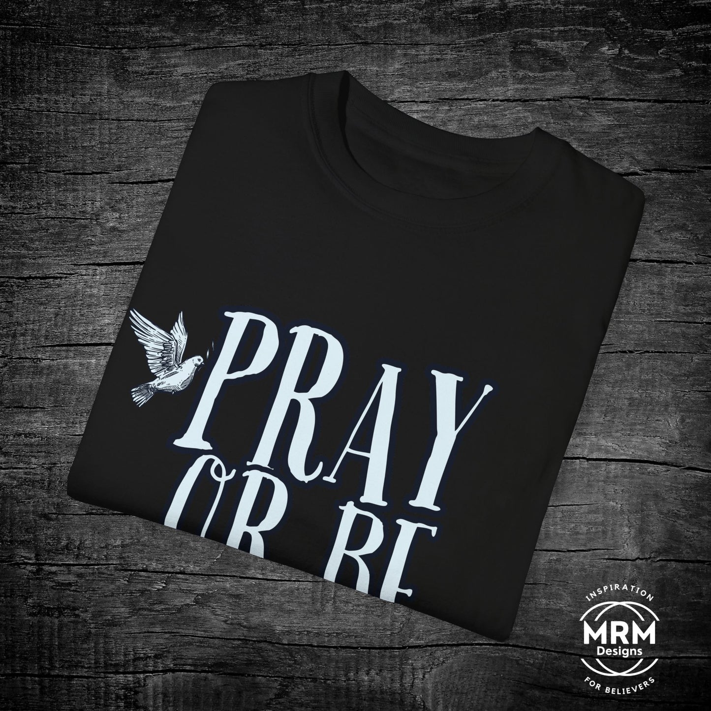 Pray or be Prey Tee