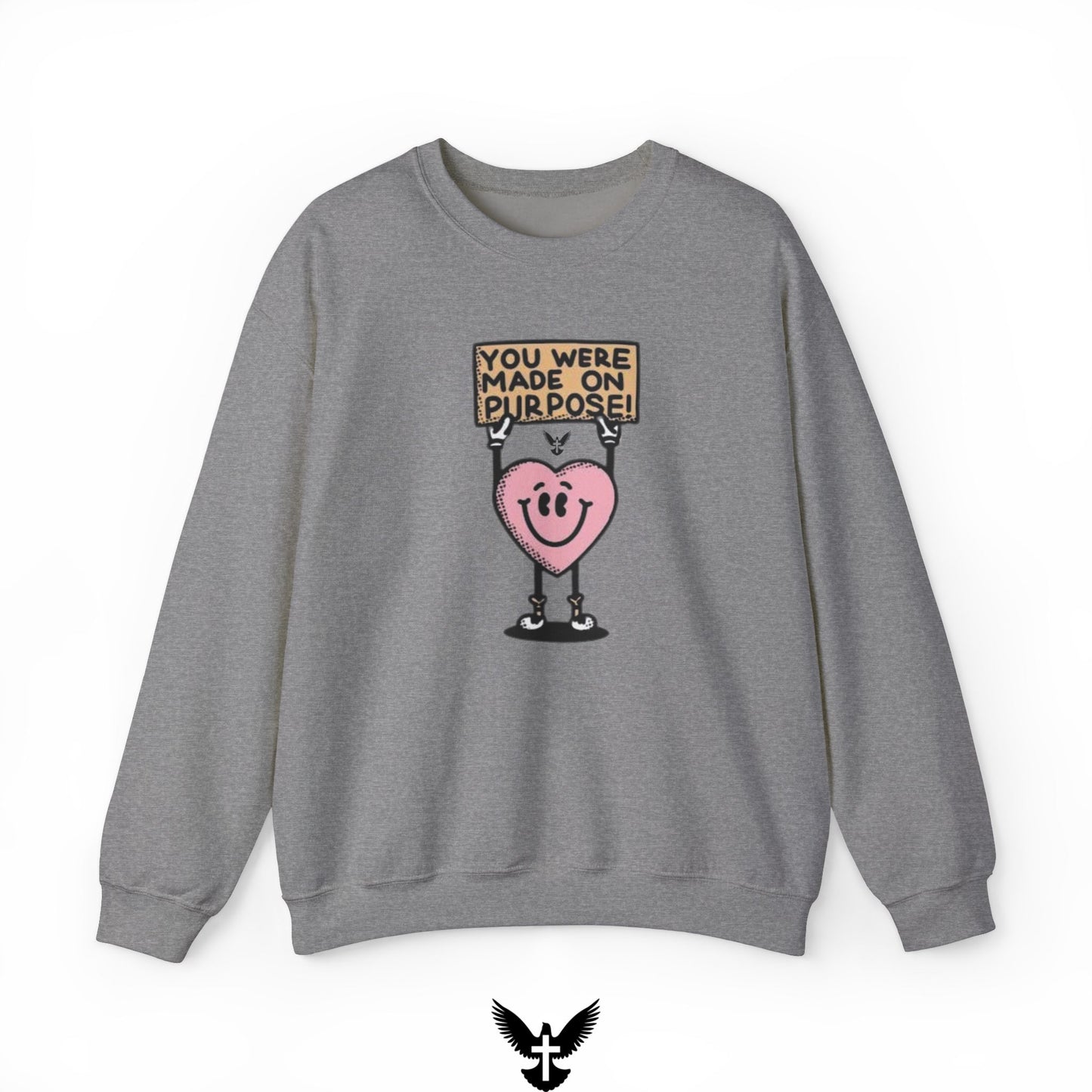 ‘You Were Made on Purpose’ Unisex Crewneck Sweatshirt