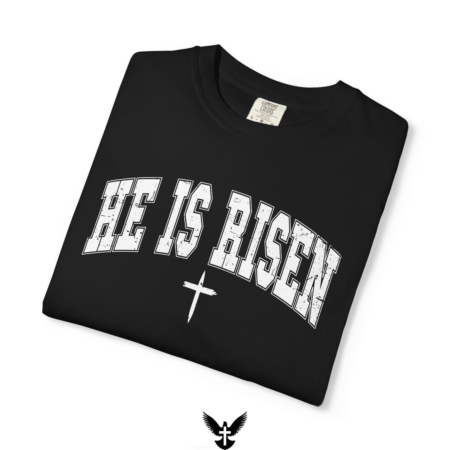 He is Risen Varsity Unisex Comfort Colors T-Shirt