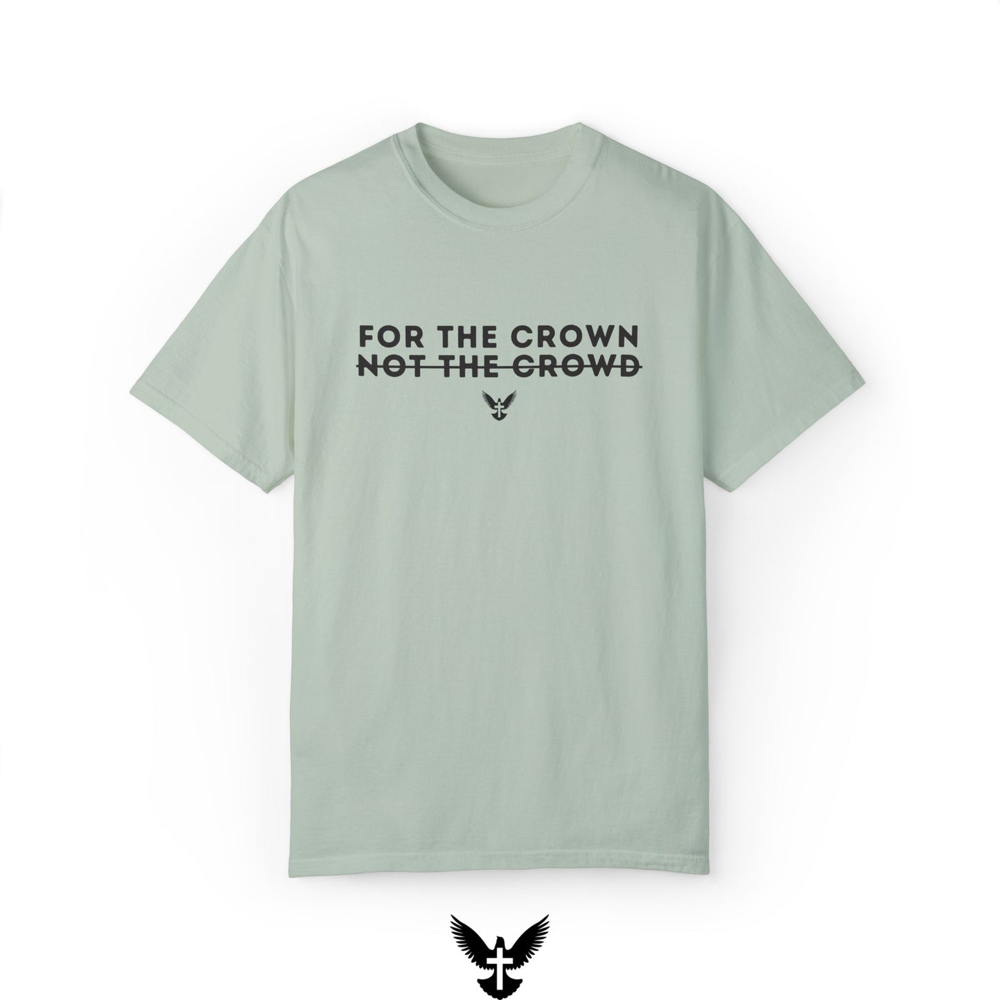 ‘For the Crown’ Unisex Comfort Colors T-shirt
