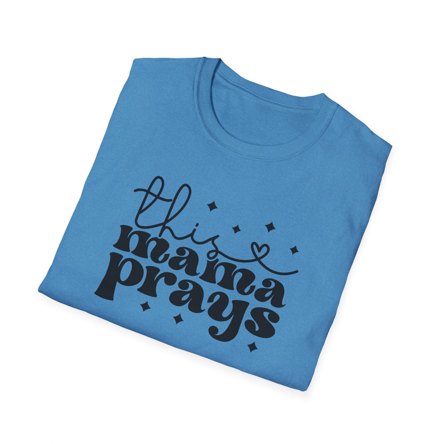 This Mama Prays Softstyle T-Shirt - Perfect Gift for Moms