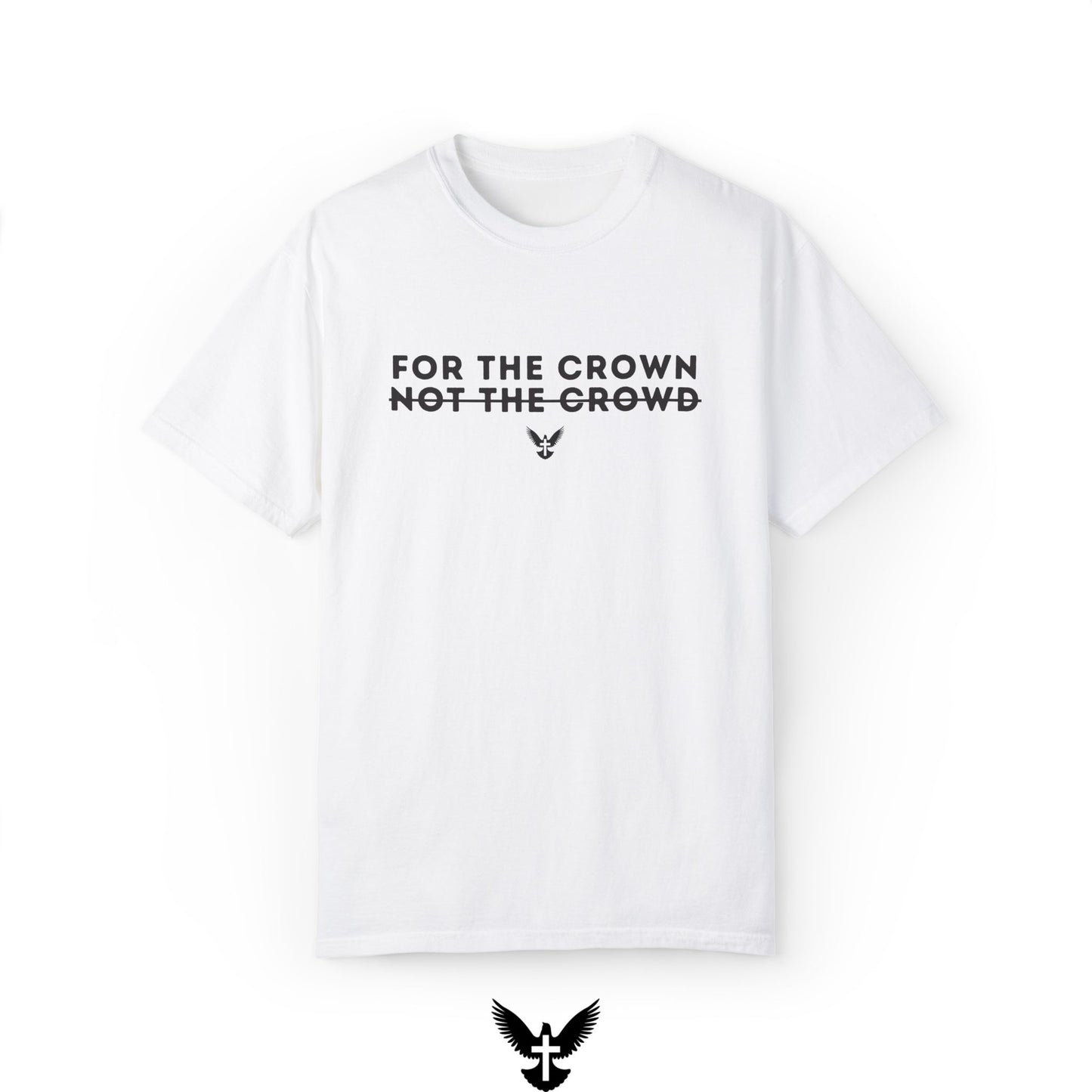 ‘For the Crown’ Unisex Comfort Colors T-shirt